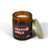 Pretty Girls Candle