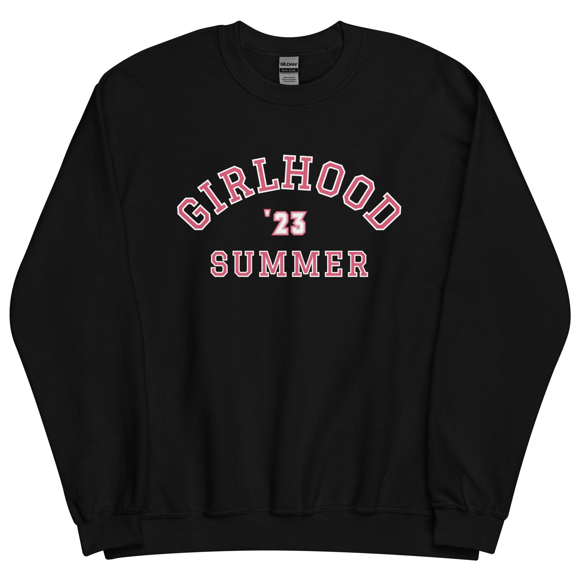 Girlhood Summer '23 Pink Sweatshirt