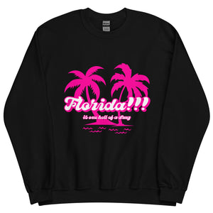 Florida!!! Sweatshirt