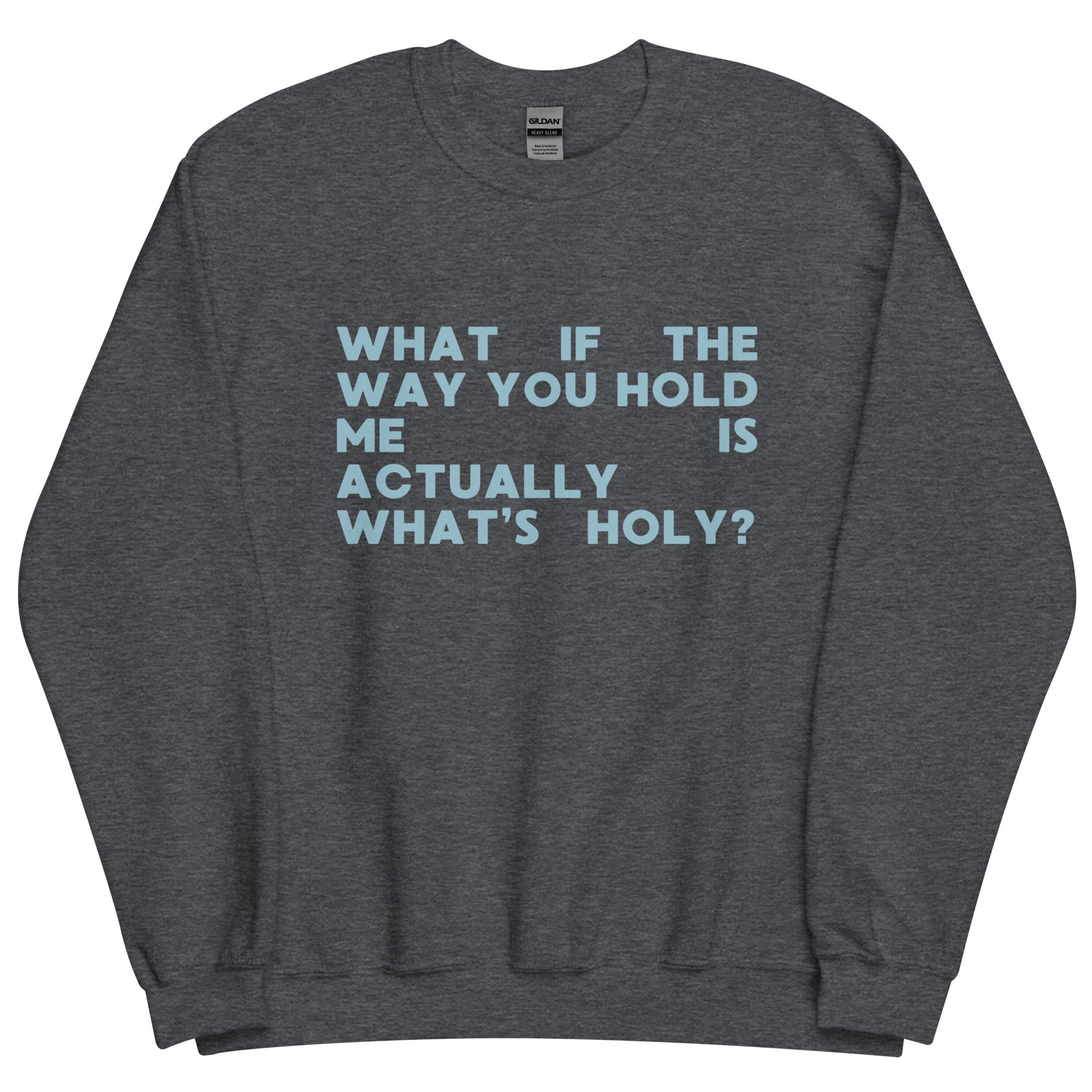 Guilty As Sin? Sweatshirt