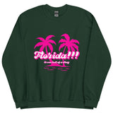 Florida!!! Sweatshirt