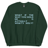 Guilty As Sin? Sweatshirt