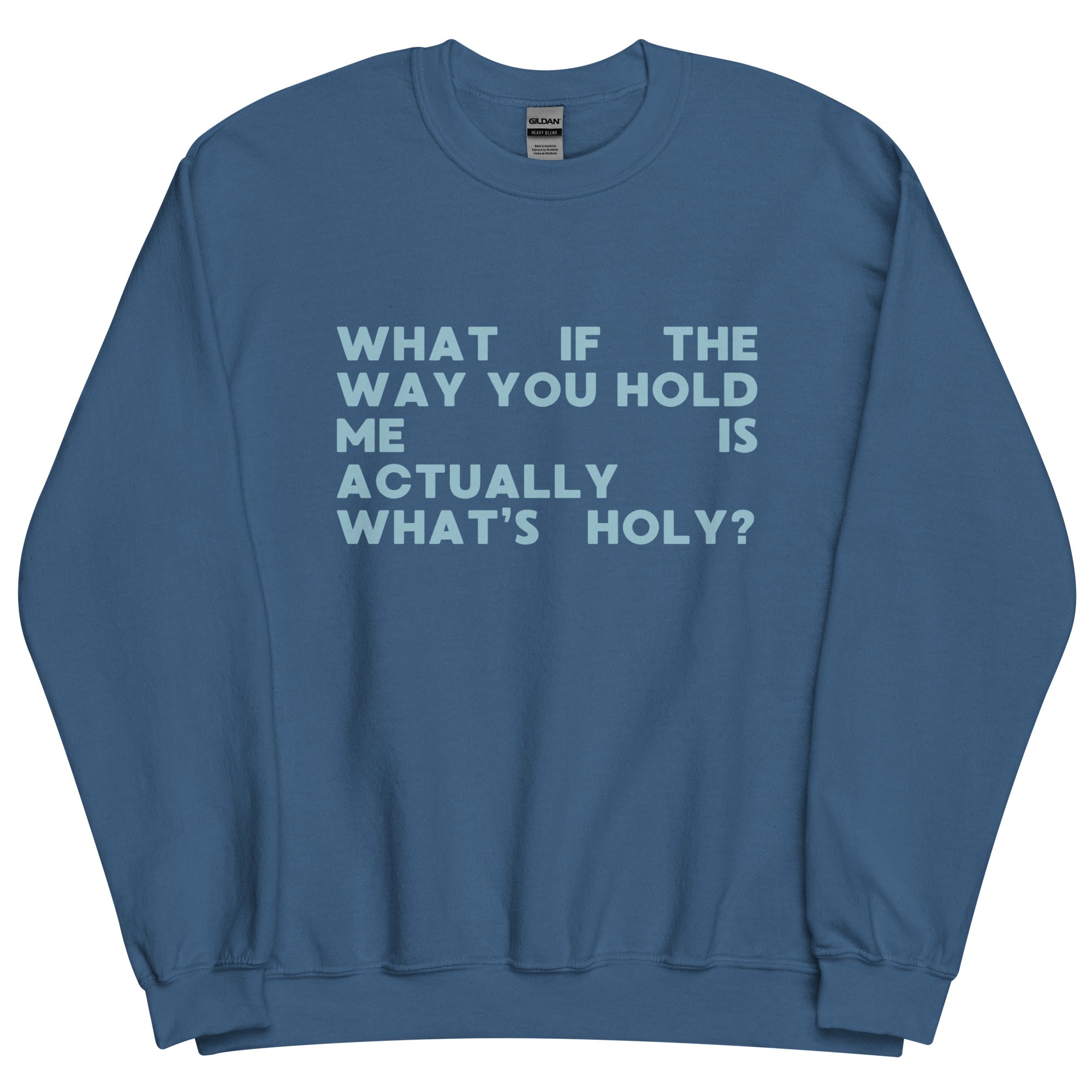 Guilty As Sin? Sweatshirt