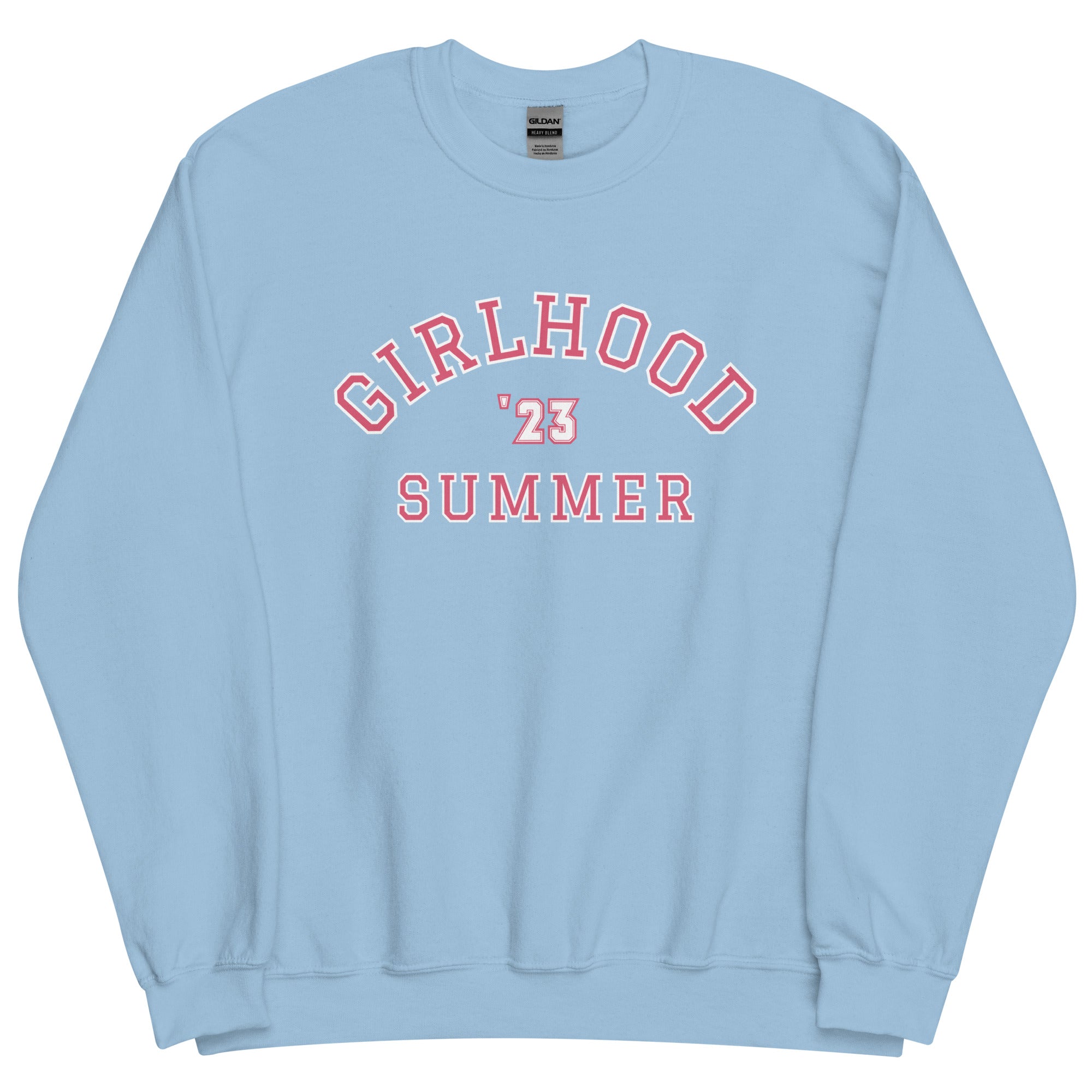 Girlhood Summer '23 Pink Sweatshirt