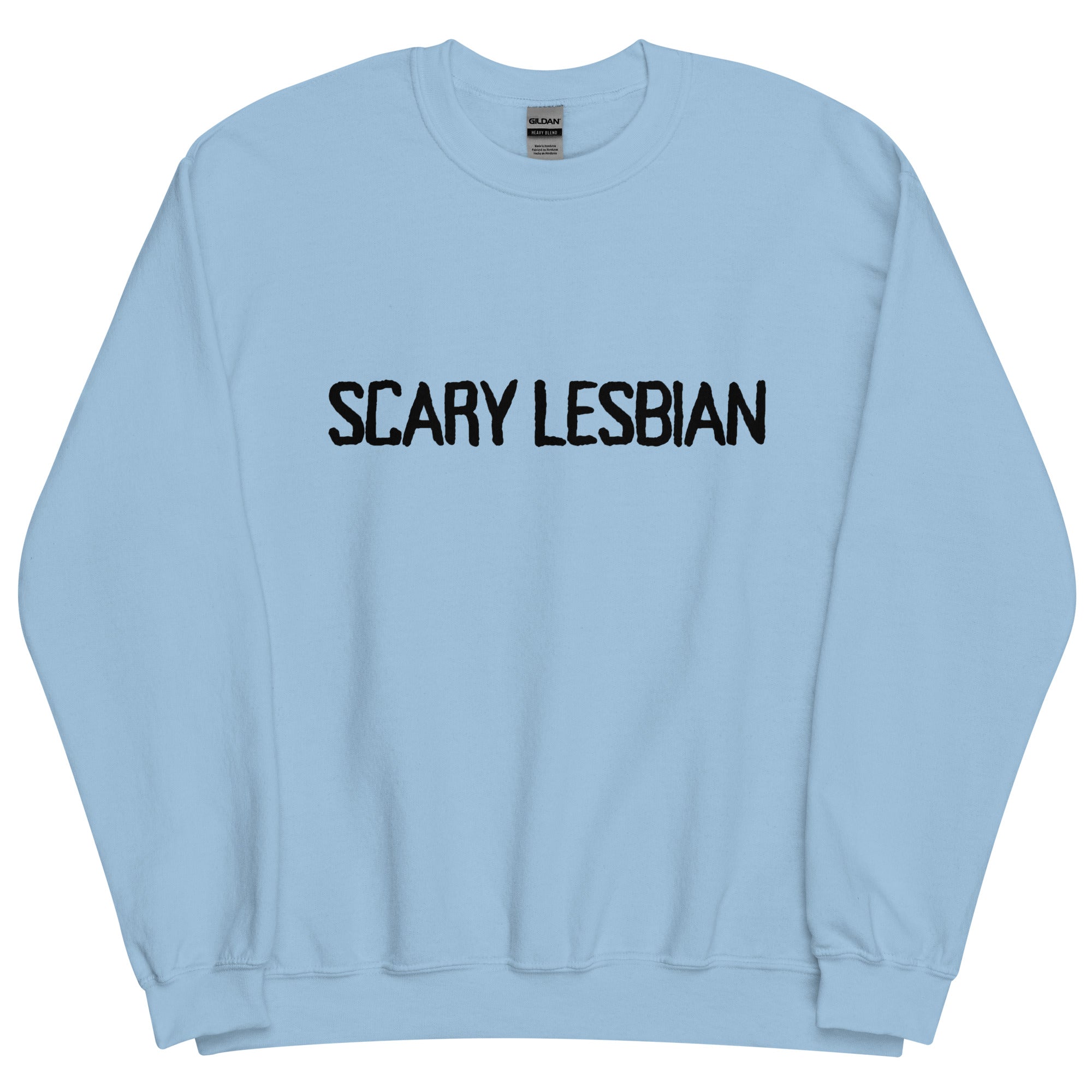 Scary Lesbian Sweatshirt