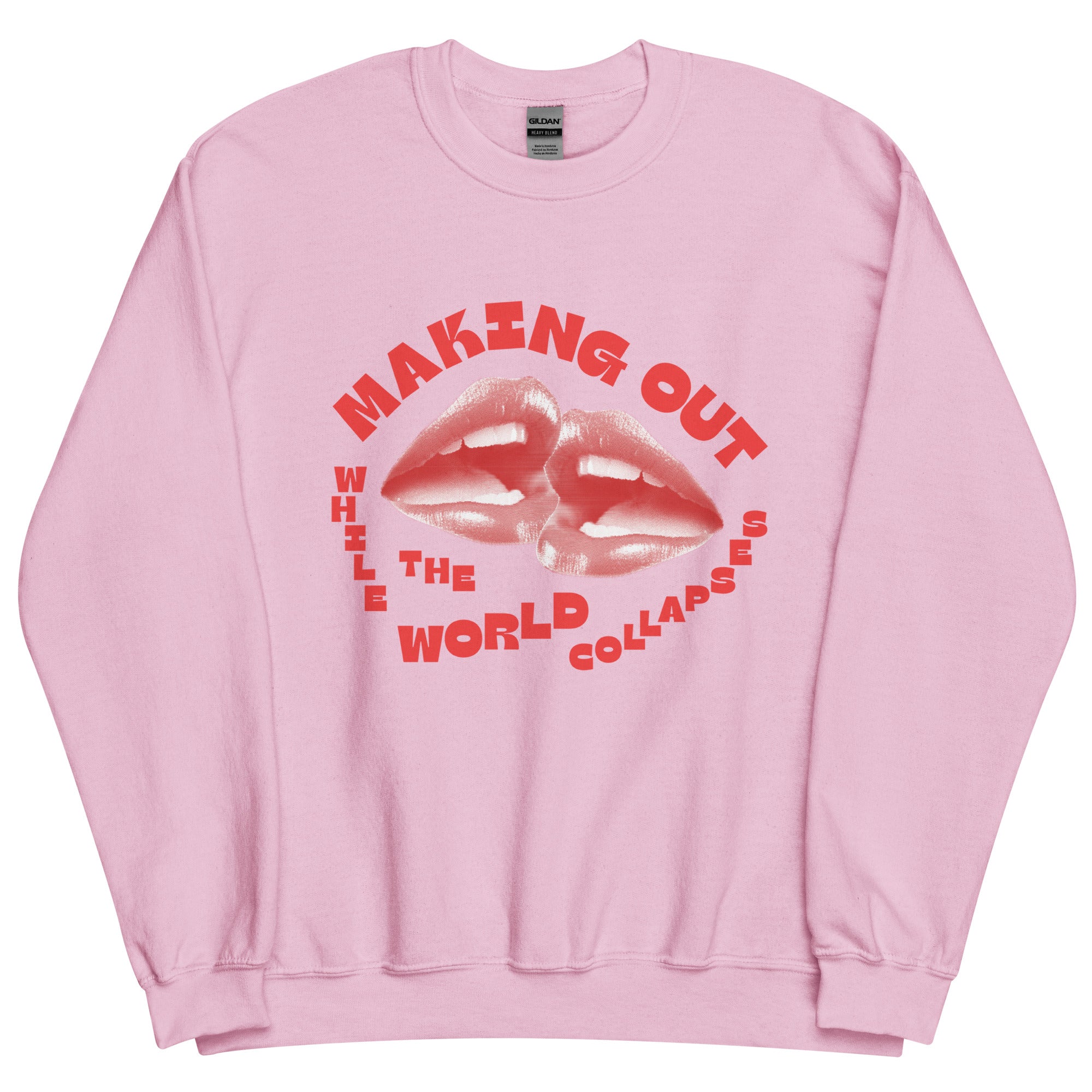 Making Out Sweatshirt