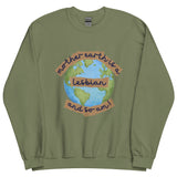 Mother Earth Is A Lesbian Sweatshirt