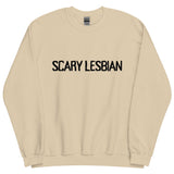 Scary Lesbian Sweatshirt