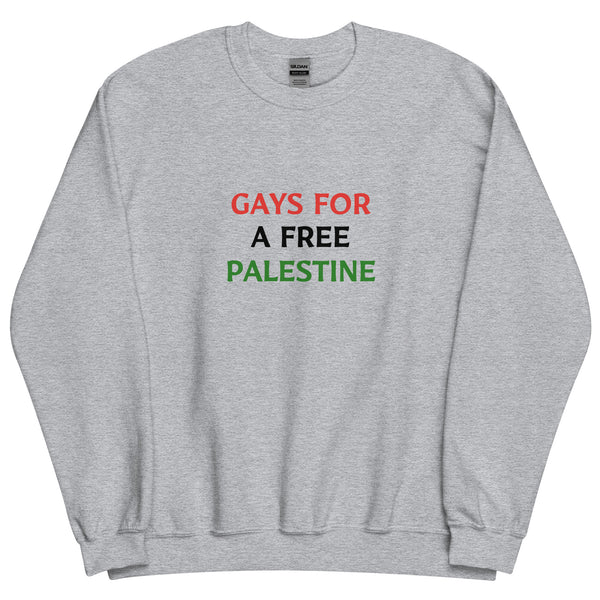 GAYS FOR A FREE PALESTINE sweatshirt