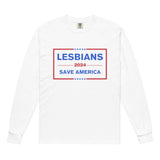 Lesbians Save America Long Sleeve Shirt