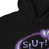 SLUT! Hoodie