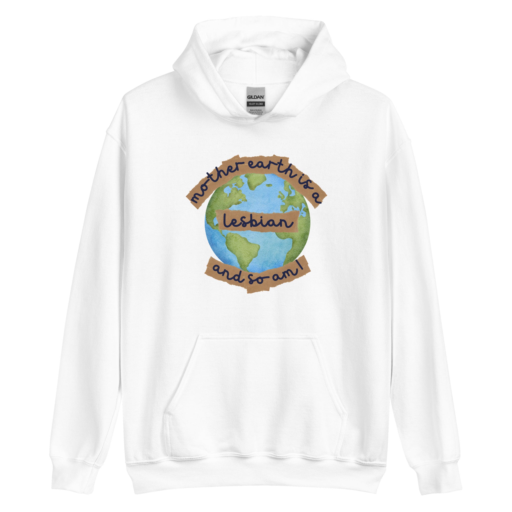 Mother Earth Is A Lesbian Hoodie