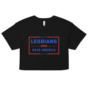 Lesbians Save America Crop Top