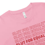 Slut For Equality Crop Top