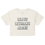 Leave Lesbians Alone (Black & White) Crop Top