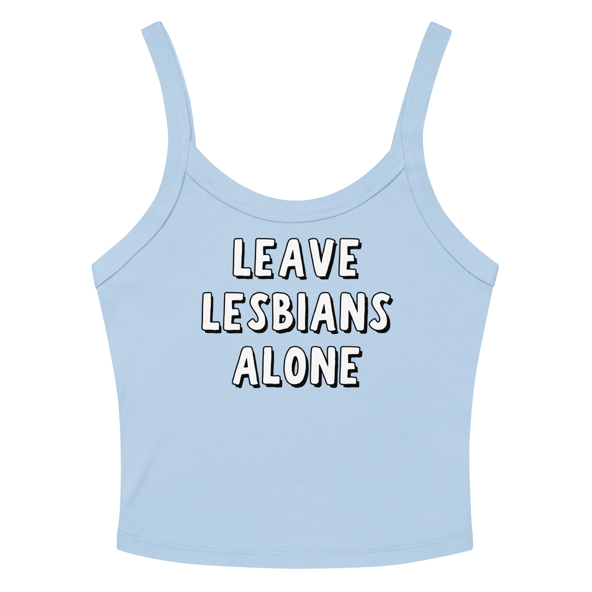 Leave Lesbians Alone (Black & White) Scoop Neck Tank Top