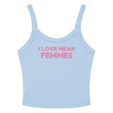 I Love Mean Femmes Scoop Neck Tank Top