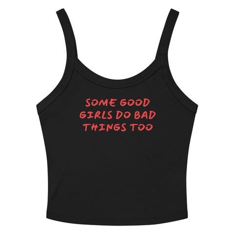 Good Girls Scoop Neck Tank Top