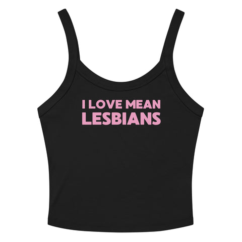 I Love Mean Lesbians Scoop Neck Tank Top