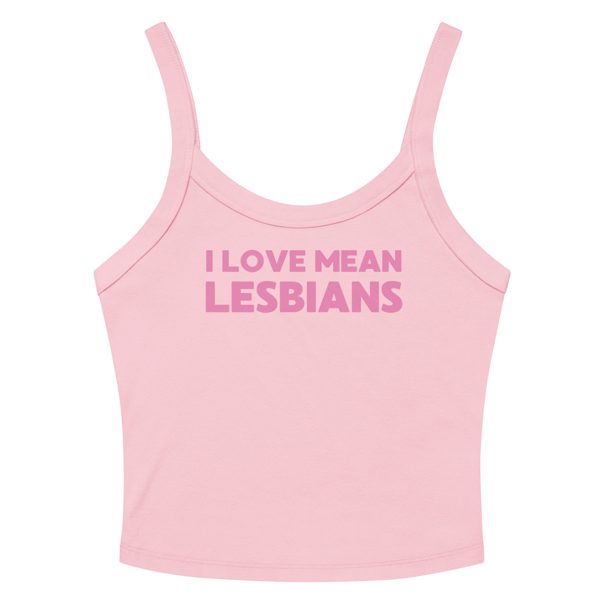 I Love Mean Lesbians Scoop Neck Tank Top