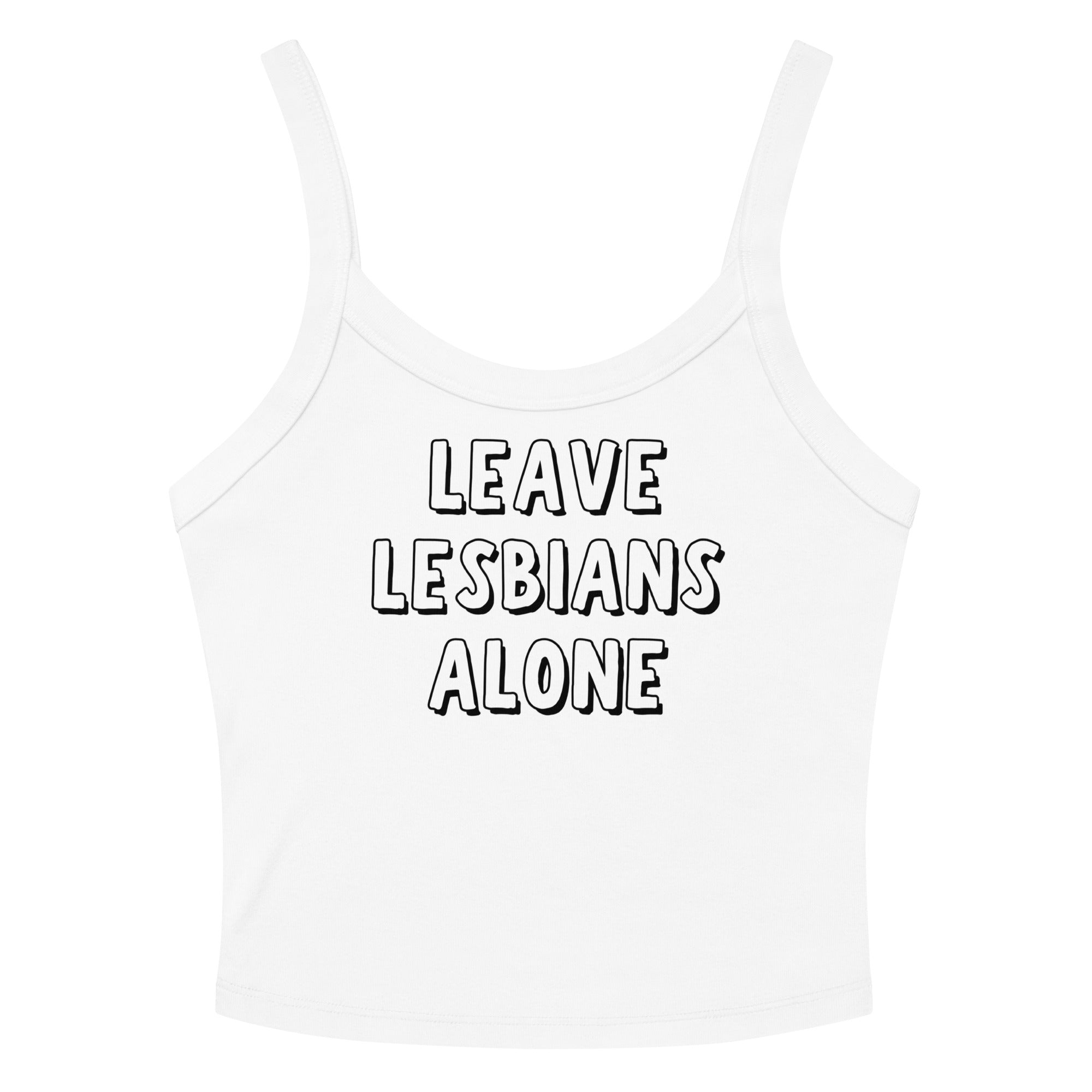 Leave Lesbians Alone (Black & White) Scoop Neck Tank Top