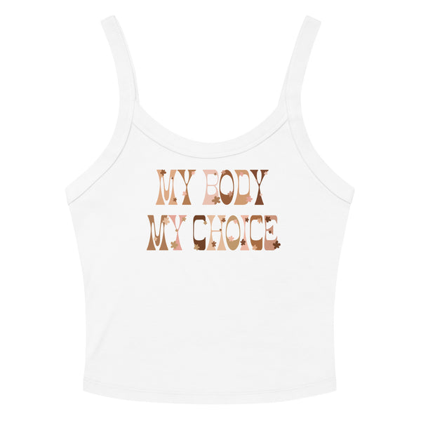 My Body My Choice Scoop Neck Tank Top