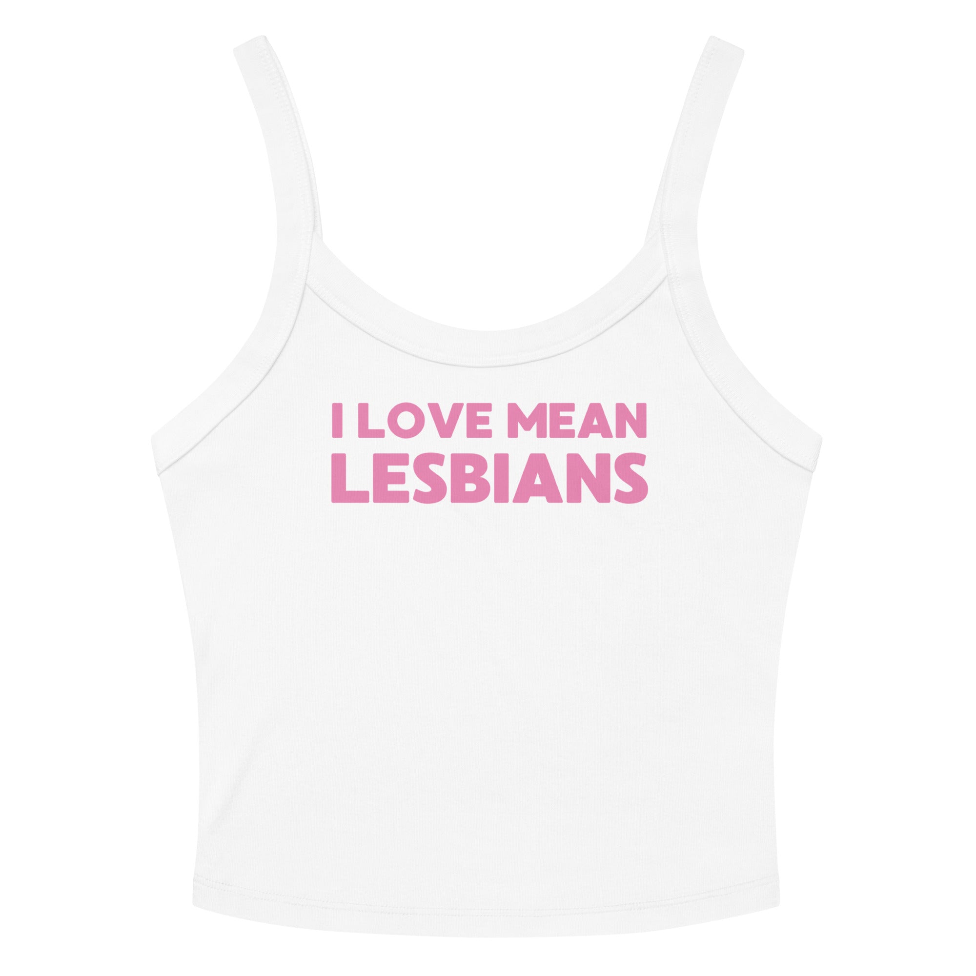 I Love Mean Lesbians Scoop Neck Tank Top