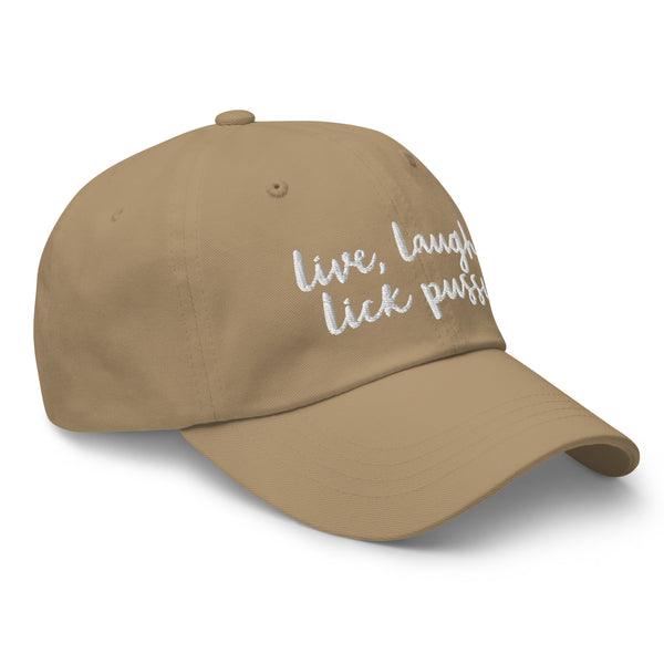 Live, Laugh, Lick Pussy Baseball Hat