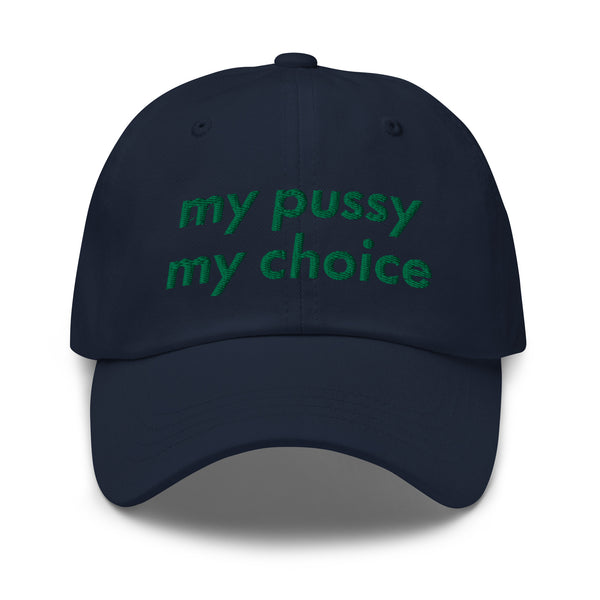 My Pussy My Choice Baseball Hat