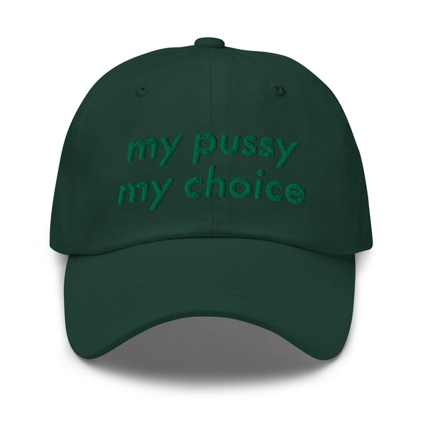 My Pussy My Choice Baseball Hat