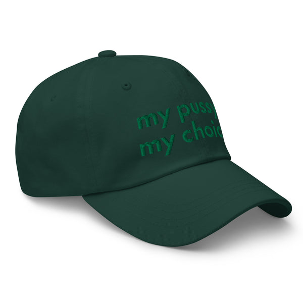 My Pussy My Choice Baseball Hat