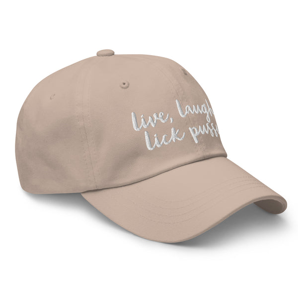 Live, Laugh, Lick Pussy Baseball Hat