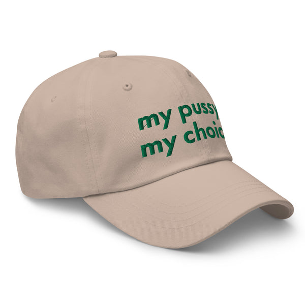 My Pussy My Choice Baseball Hat