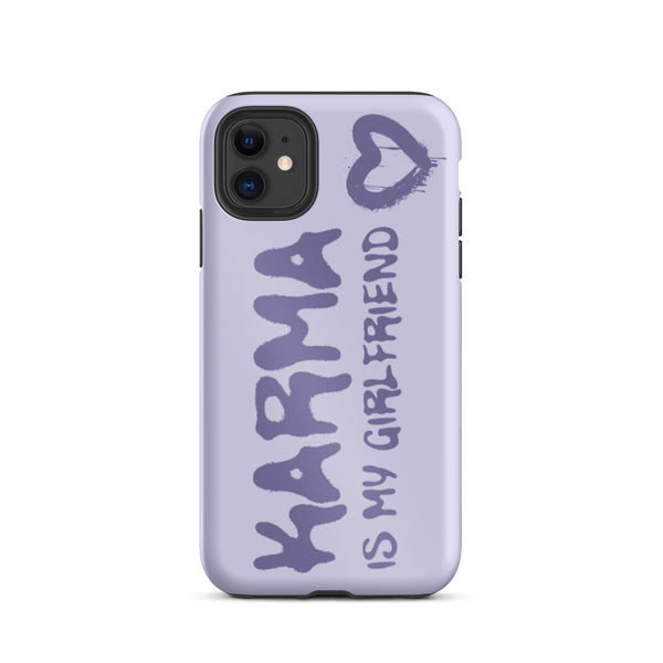 Karma Is My Girlfriend Tough iPhone Case