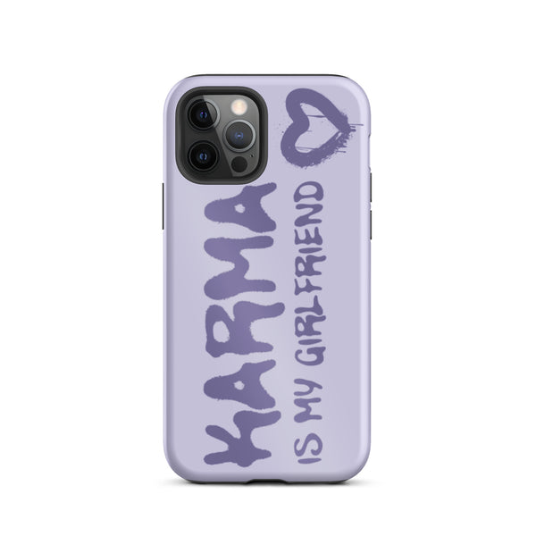 Karma Is My Girlfriend Tough iPhone Case