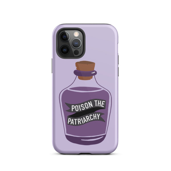 Poison The Patriarchy Tough iPhone Case