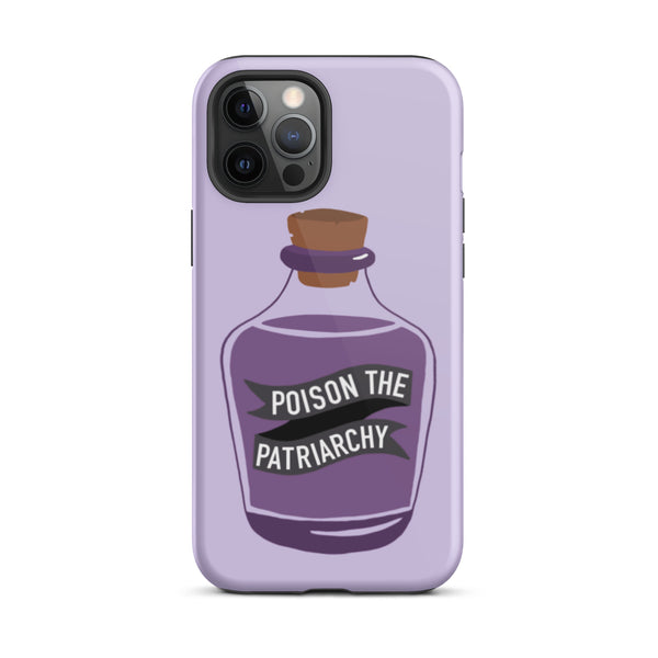 Poison The Patriarchy Tough iPhone Case