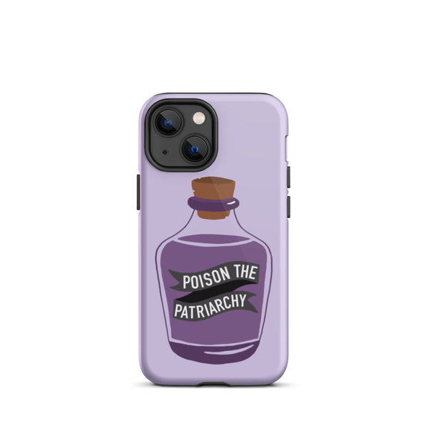 Poison The Patriarchy Tough iPhone Case