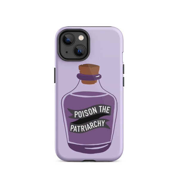 Poison The Patriarchy Tough iPhone Case