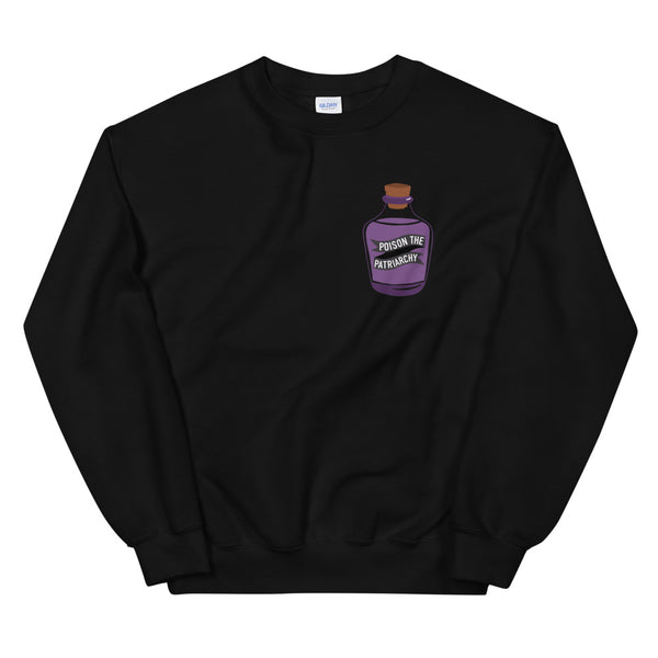 Poison the Patriarchy Sweatshirt