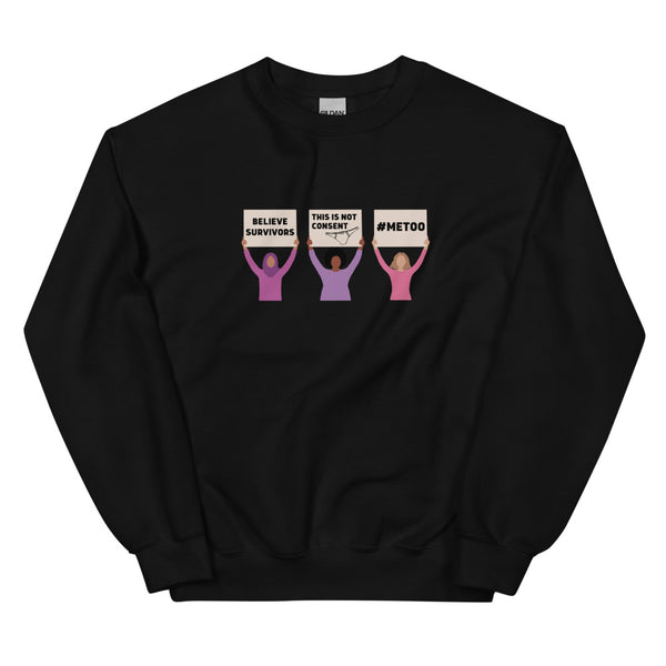 Believe Survivors Protest Sweatshirt