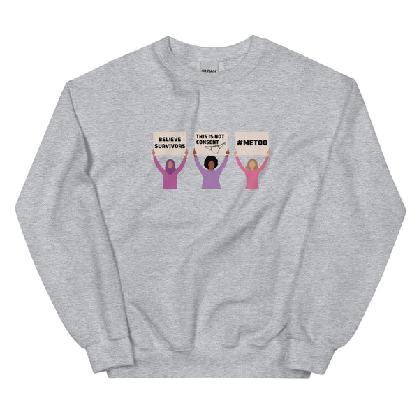 Believe Survivors Protest Sweatshirt