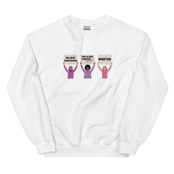 Believe Survivors Protest Sweatshirt