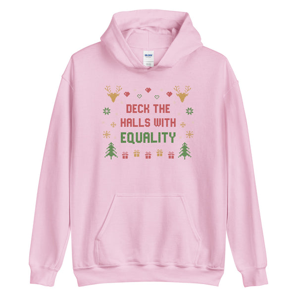 Deck The Halls With Equality Hoodie