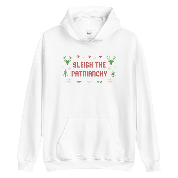 Sleigh The Patriarchy Ugly Christmas Hoodie