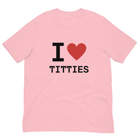 I Heart Titties T-Shirt